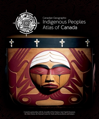Indigenous Peoples Atlas of Canada (The) | 