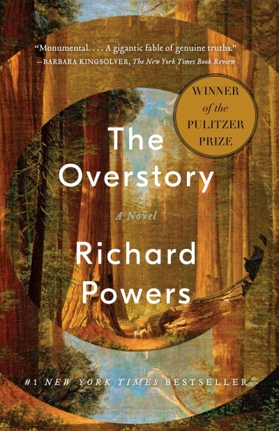 The Overstory : A Novel | Powers, Richard