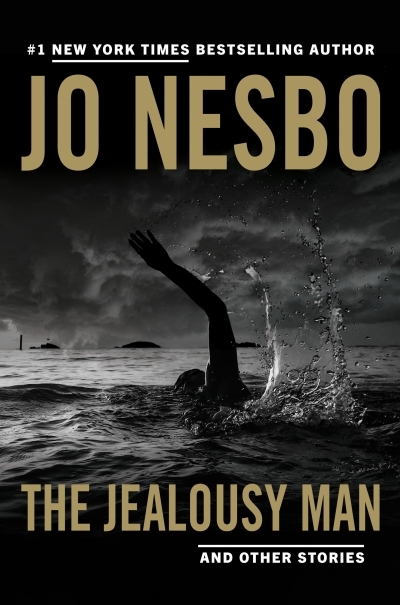 The Jealousy Man and Other Stories | Nesbo, Jo