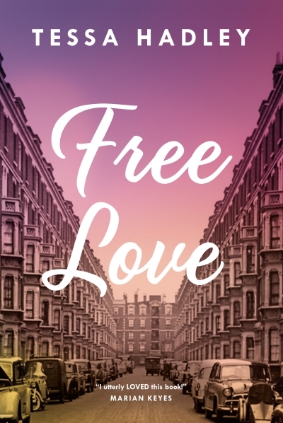 Free Love | Hadley, Tessa