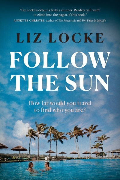 Follow the Sun | Locke, Liz