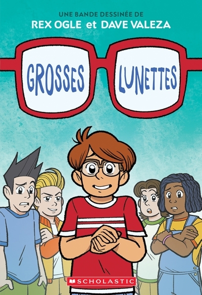 Grosses lunettes | Ogle, Rex? (Auteur) | Valeza, Dave? (Illustrateur)