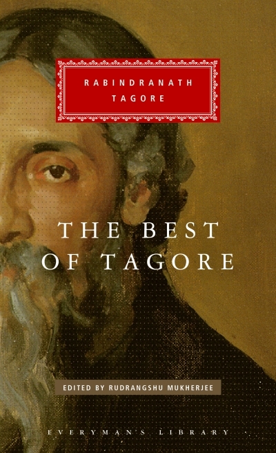 The Best of Tagore : Edited and Introduced by Rudrangshu Mukherjee | Tagore, Rabindranath (Auteur)