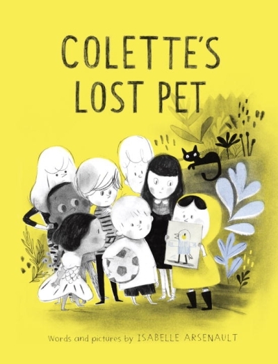 Colette's Lost Pet | Arsenault, Isabelle