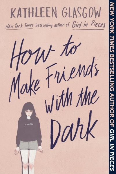 How to Make Friends with the Dark | Glasgow, Kathleen (Auteur)