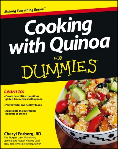 Cooking with Quinoa For Dummies | Forberg, Cheryl