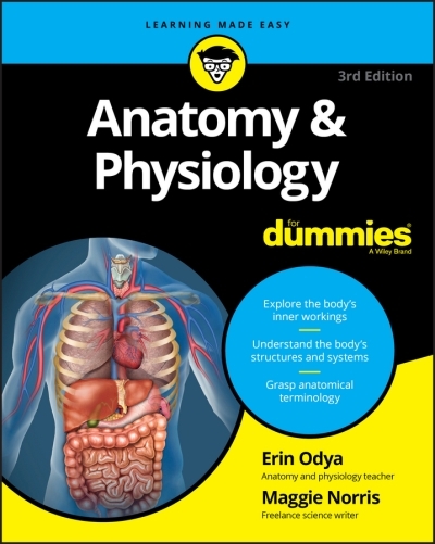 Anatomy & Physiology For Dummies | Odya, Erin