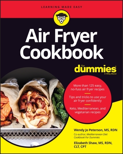 Air Fryer Cookbook For Dummies | Peterson, Wendy Jo