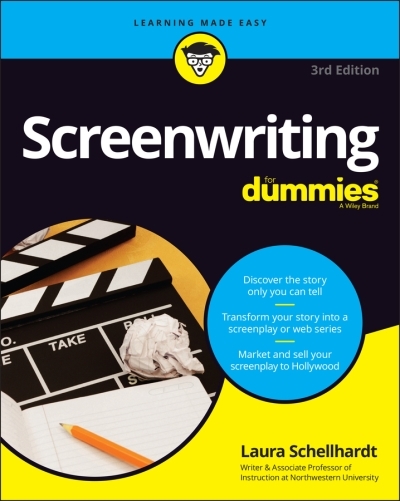 Screenwriting For Dummies | Schellhardt, Laura