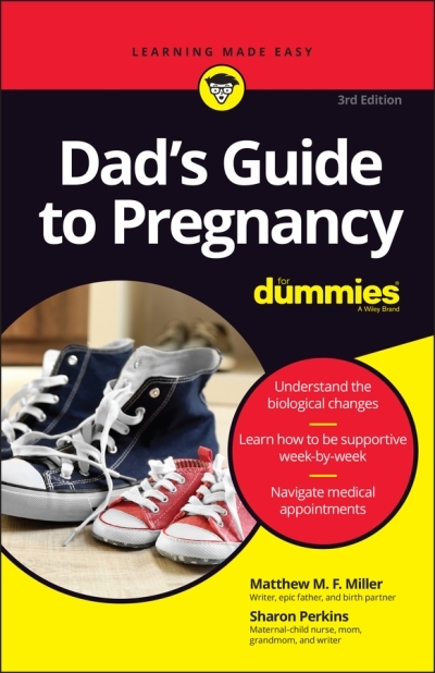 Dad's Guide to Pregnancy For Dummies | Miller, Matthew M. F.