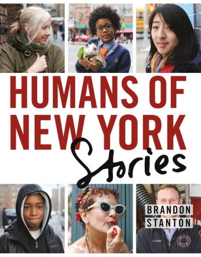 Humans of New York: Stories | Stanton, Brandon