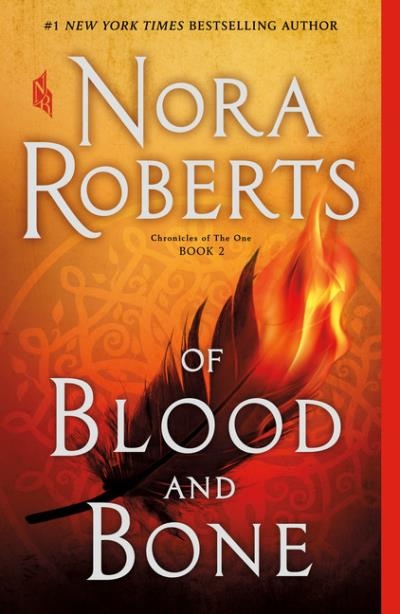 Chronicles of the One T.02 - Of Blood and Bone  | Roberts, Nora