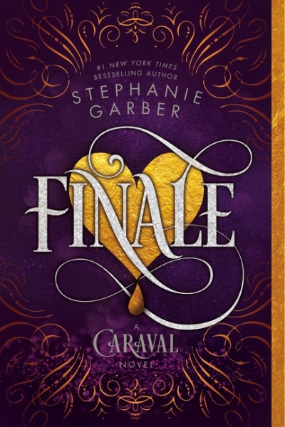 Caraval Vol.03 - Finale | Garber, Stephanie (Auteur)