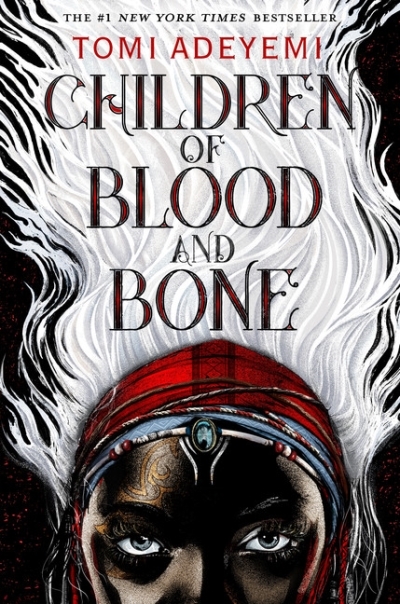 Children of Blood and Bone : The OrIsha Legacy | Adeyemi, Tomi
