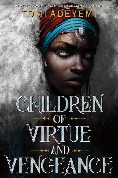 Legacy of Orisha T.02 - Children of Virtue and Vengeance | Adeyemi, Tomi