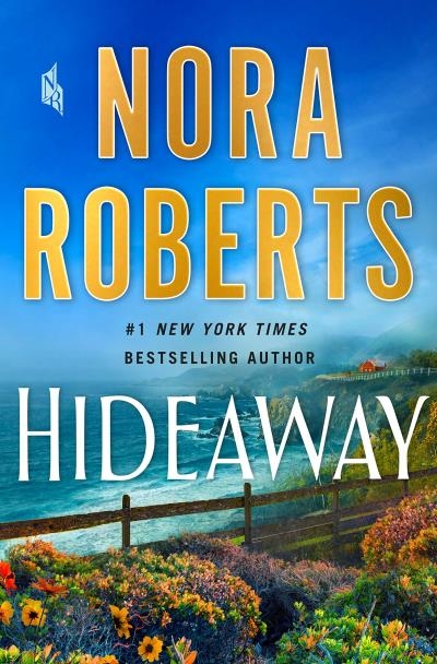 Hideaway : A Novel | Roberts, Nora