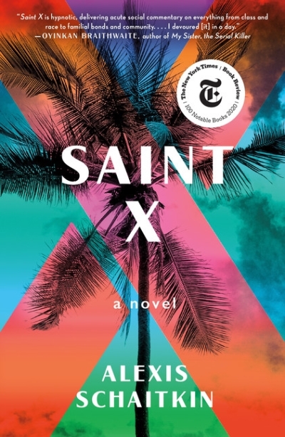 Saint X : A Novel | Schaitkin, Alexis
