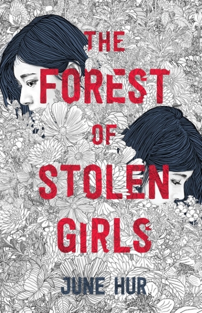 The Forest of Stolen Girls | Hur, June