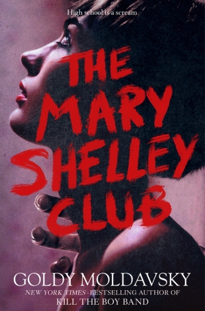 The Mary Shelley Club | Moldavsky, Goldy