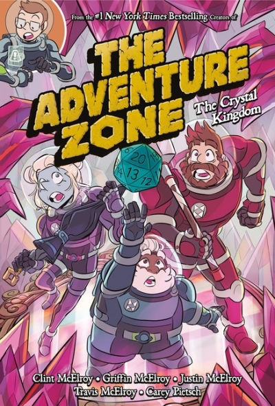 The Adventure Zone T.04 - The Crystal Kingdom | McElroy, Clint