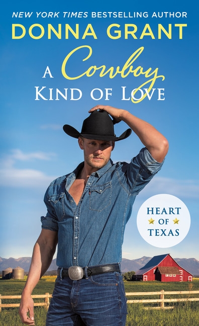 Heart of Texas - A Cowboy Kind of Love   | Grant, Donna