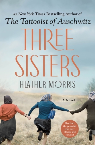 Three Sisters : A Novel | Morris, Heather