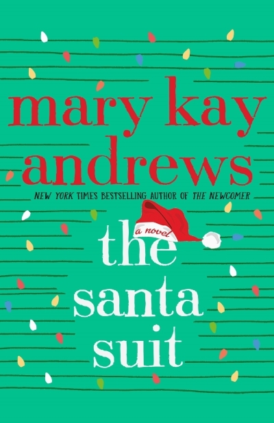 The Santa Suit : A Novel | Andrews, Mary Kay