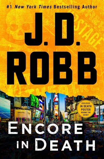 Encore in Death : An Eve Dallas Novel | Robb, J. D.