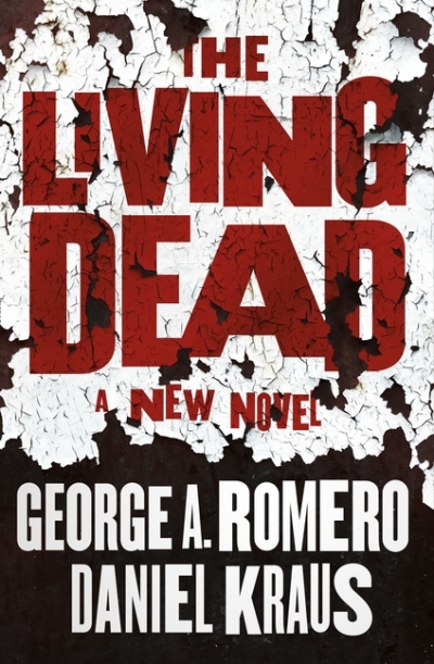 The Living Dead | Romero, George A.