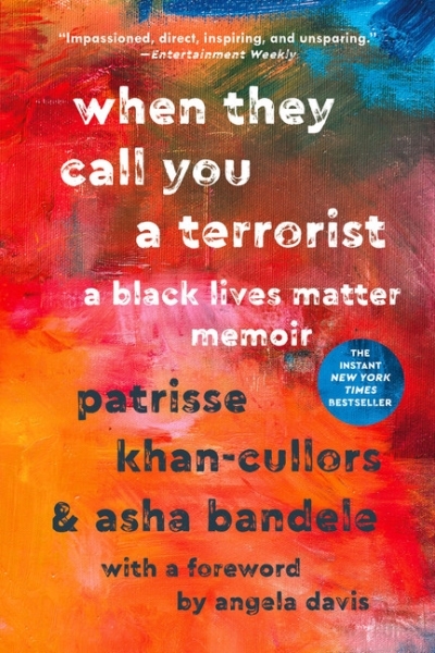 When They Call You a Terrorist  | Khan-Cullors, Patrisse