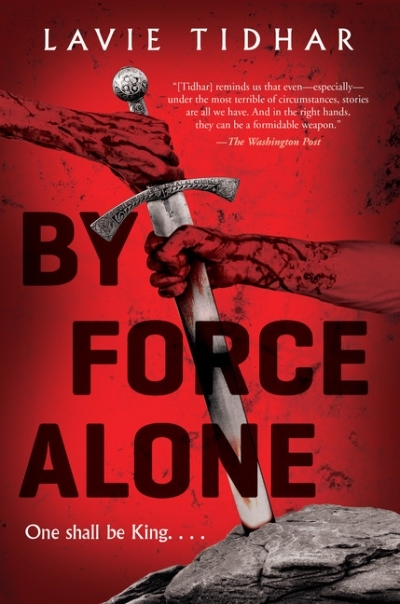 By Force Alone | Tidhar, Lavie
