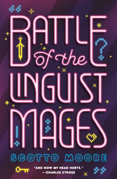 Battle of the Linguist Mages | Moore, Scotto