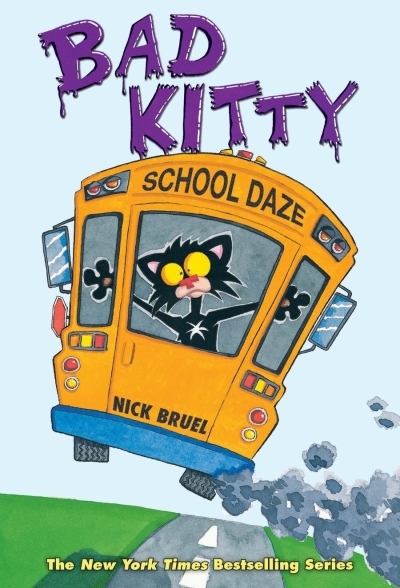 Bad Kitty School Daze (full-color edition) | Bruel, Nick