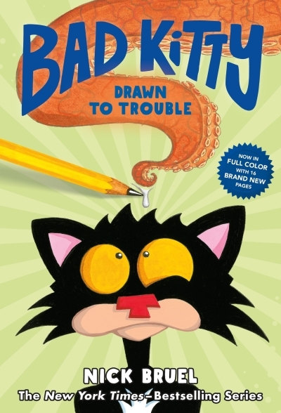 Bad Kitty Drawn to Trouble (full-color edition) | Bruel, Nick
