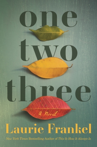 One Two Three : A Novel | Frankel, Laurie