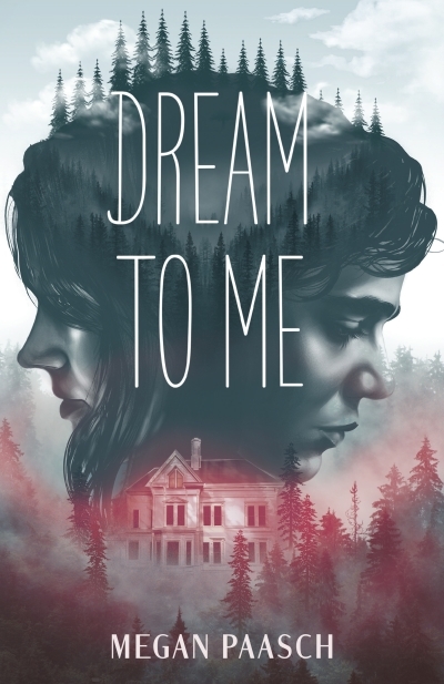 Dream to Me | Paasch, Megan