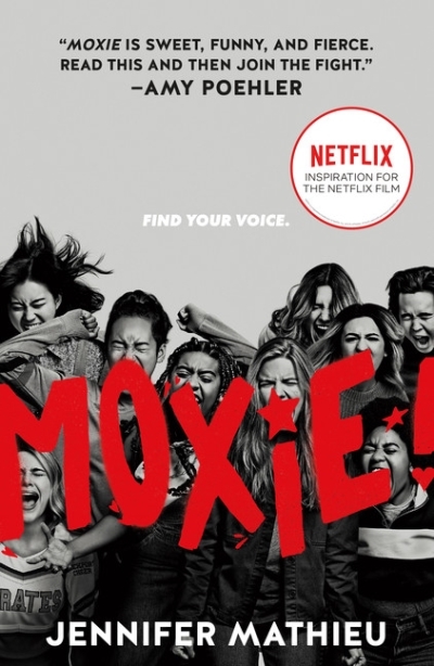 Moxie : Movie Tie-In Edition | Mathieu, Jennifer