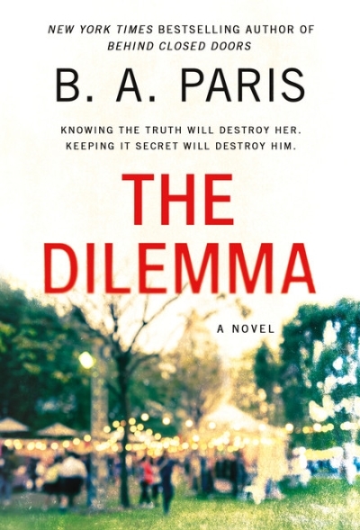 The Dilemma : A Novel | Paris, B.A. (Auteur)