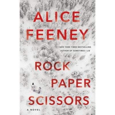 Rock Paper Scissors : A Novel | Feeney, Alice