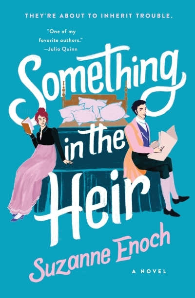 Something in the Heir : A Novel | Enoch, Suzanne