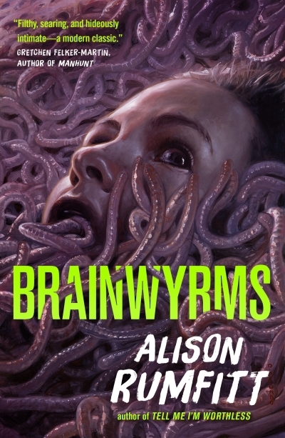 Brainwyrms | Rumfitt, Alison (Auteur)