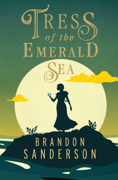 Tress of the Emerald Sea | Sanderson, Brandon