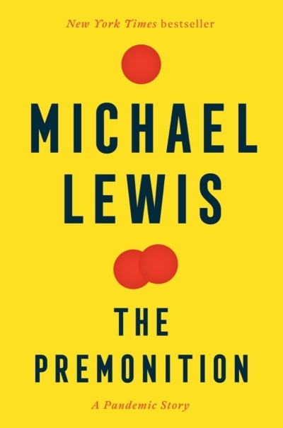 The Premonition : A Pandemic Story | Lewis, Michael