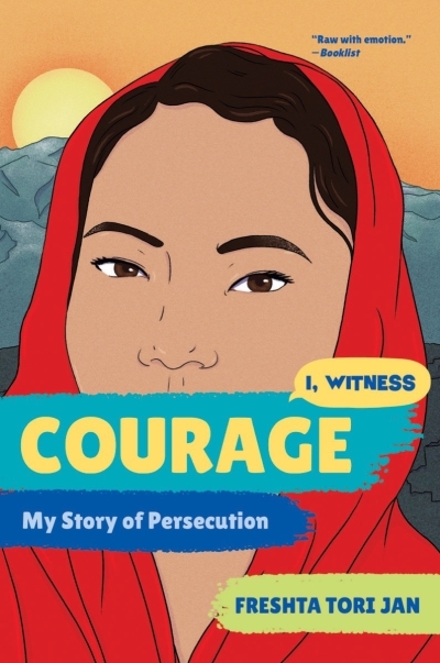 Courage : My Story of Persecution | Tori Jan, Freshta