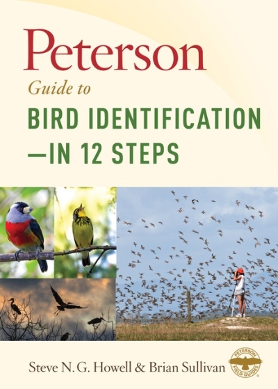 Peterson Guide to Bird Identification - in 12 Steps | Howell, Steve N. G.