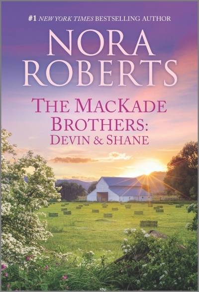 The MacKade Brothers: Devin & Shane | Roberts, Nora