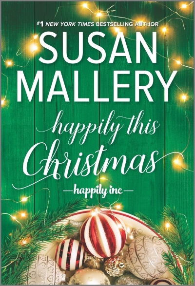 Happily Inc T.06 - Happily This Christmas | Mallery, Susan