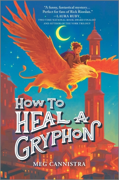 How to Heal a Gryphon | Cannistra, Meg