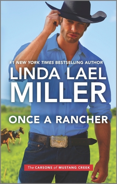 Once a Rancher | Miller, Linda Lael