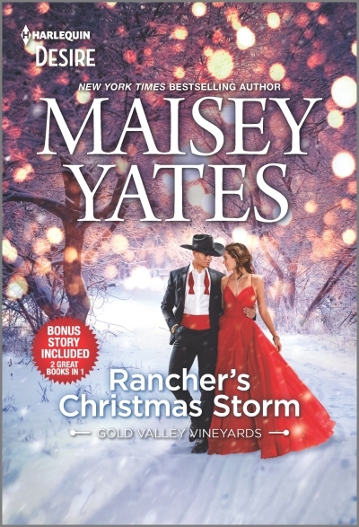 Rancher's Christmas Storm &amp; Seduce Me, Cowboy : A Sassy, Steamy, Snowbound Western Romance | Yates, Maisey